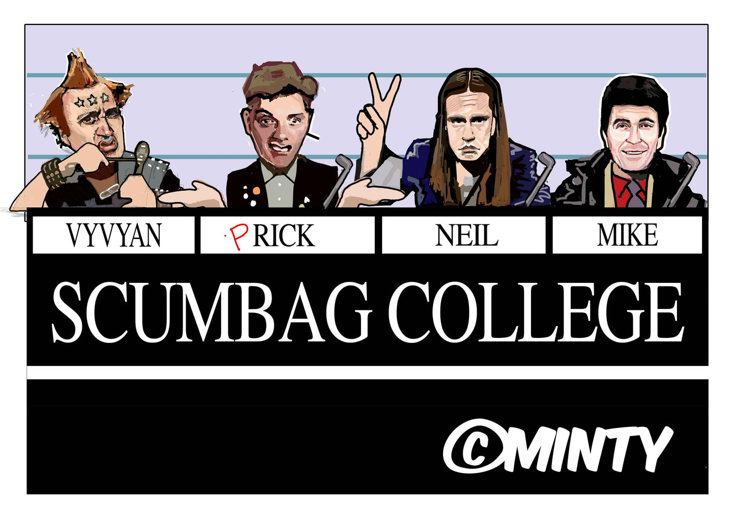 The Young Ones Scumbag College print
