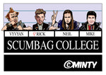 The Young Ones Scumbag College print